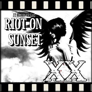 Riot On Sunset Vol. 20, 2010